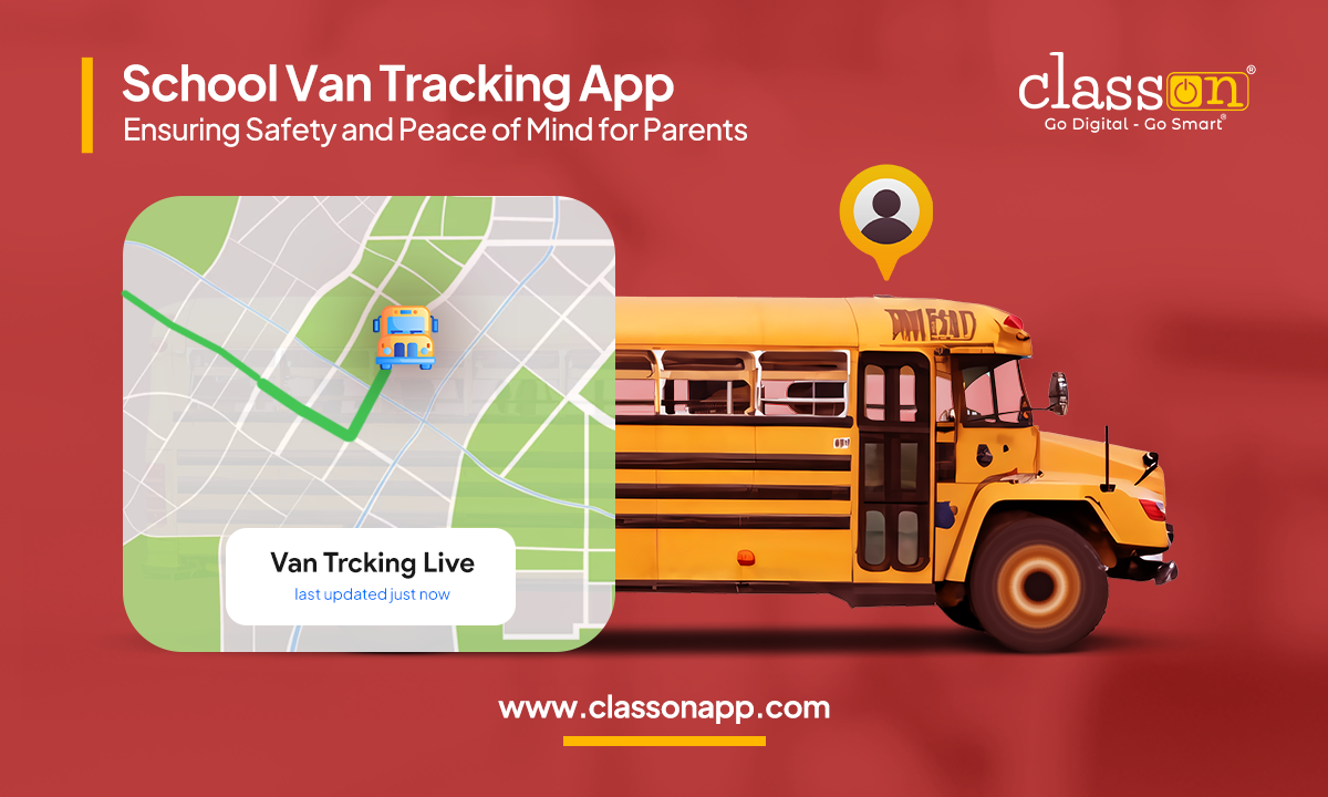 School Van Tracking App for Schools with Class ON